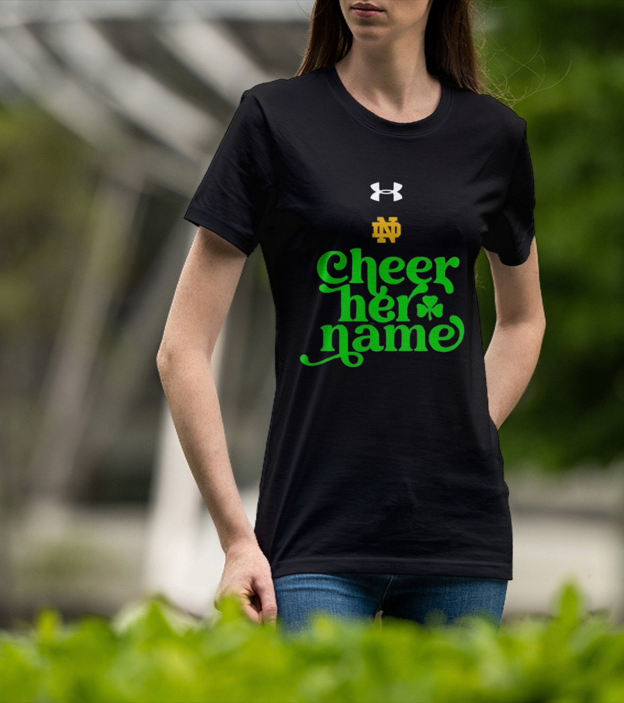 Notre Dame Cheer Her Name Under Armour Shamrock T-Shirt