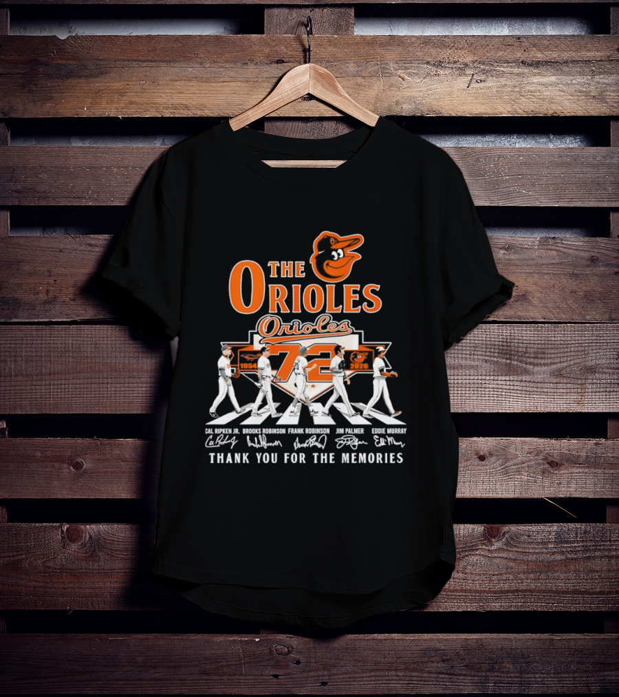 The Orioles 72 Thank You For The Memories MLB Legends T-Shirt