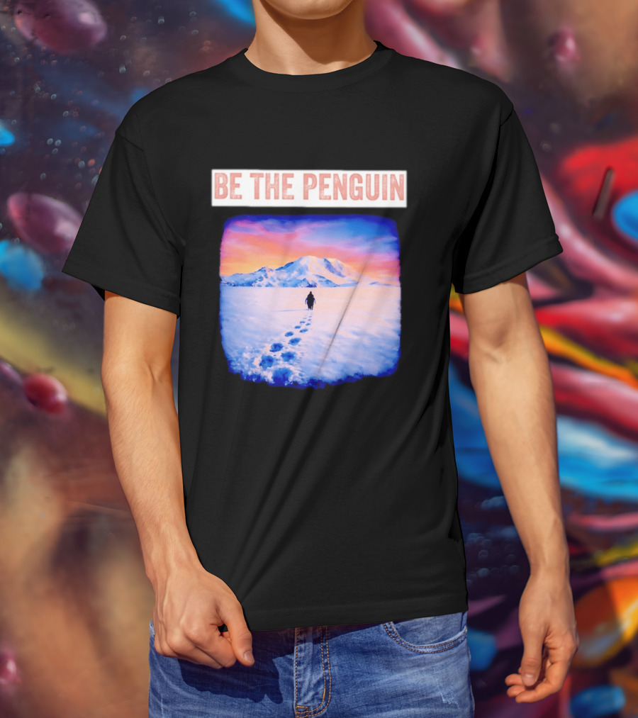 Be The Penguin Meme Snowy Mountain Journey T-Shirt
