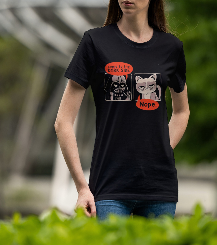 Darth Vader Come To The Dark Side Cat Nope Humor T-Shirt