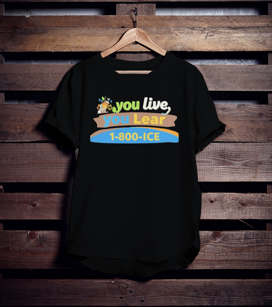 You Live You Lear 1 800 Ice House Autumn Leaves Butterflies T-Shirt