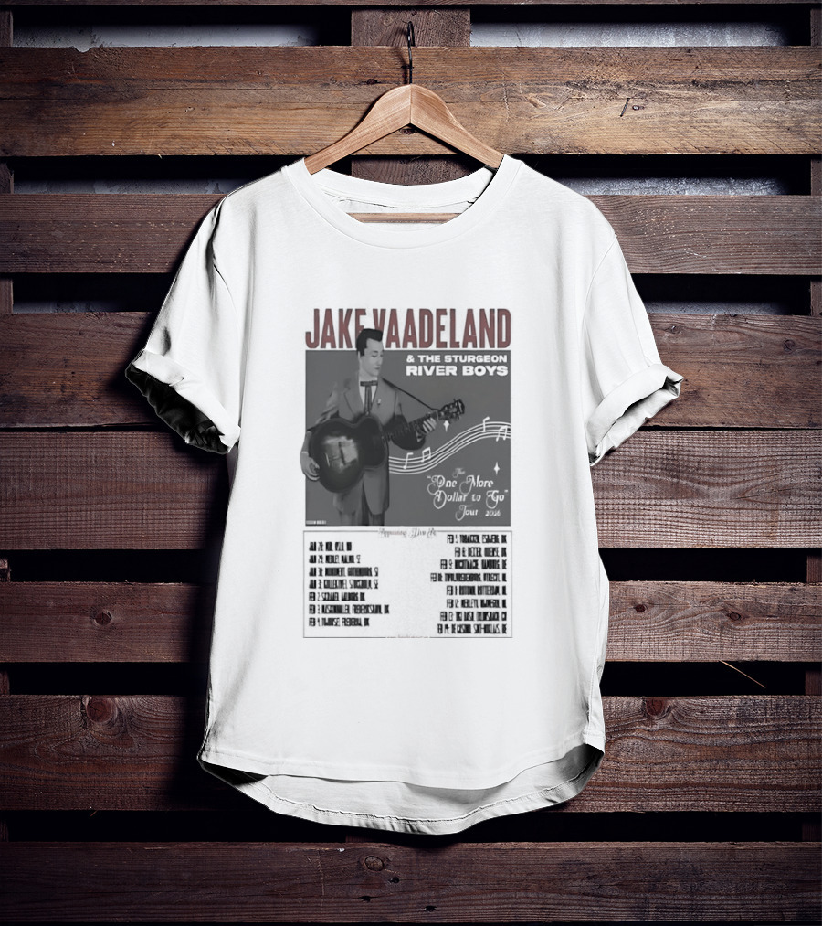 Jake Vaadeland Sturgeon River Boys One More Dollar To Go Tour 2026 T-Shirt
