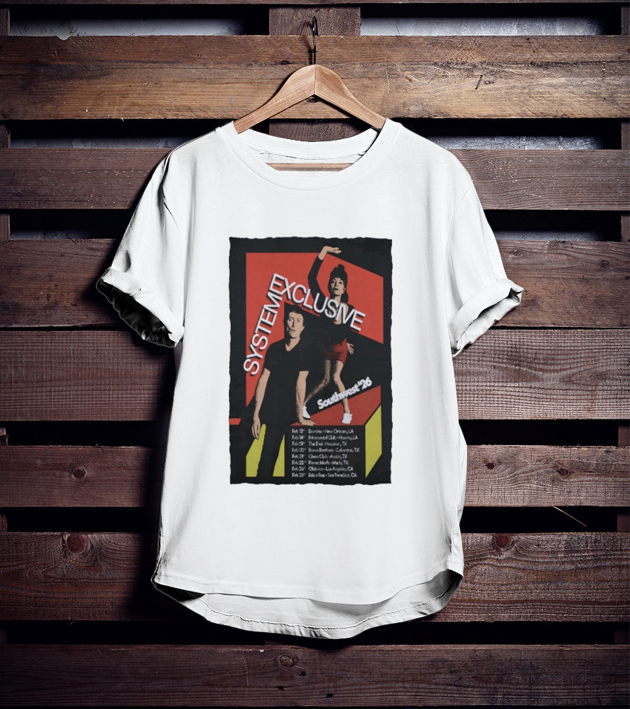 System Exclusive Southwest '26 Domino New Orleans Houston Austin Tour Dates T-Shirt