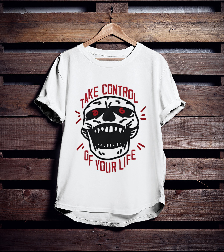 Take Control Of Your Life Skull Illustration With Red T-Shirt