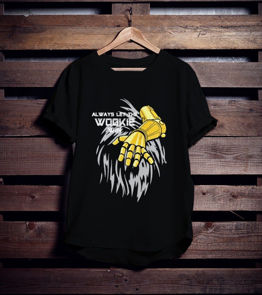 Always Let The Wookie Win Robotic Arm T-Shirt