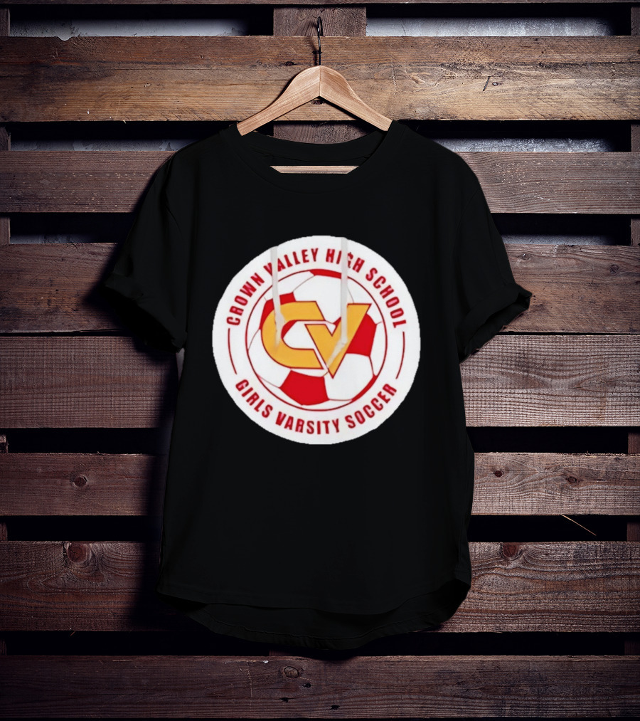 Crown Valley High School CV Girls Varsity Soccer Logo Soccer Ball T-Shirt