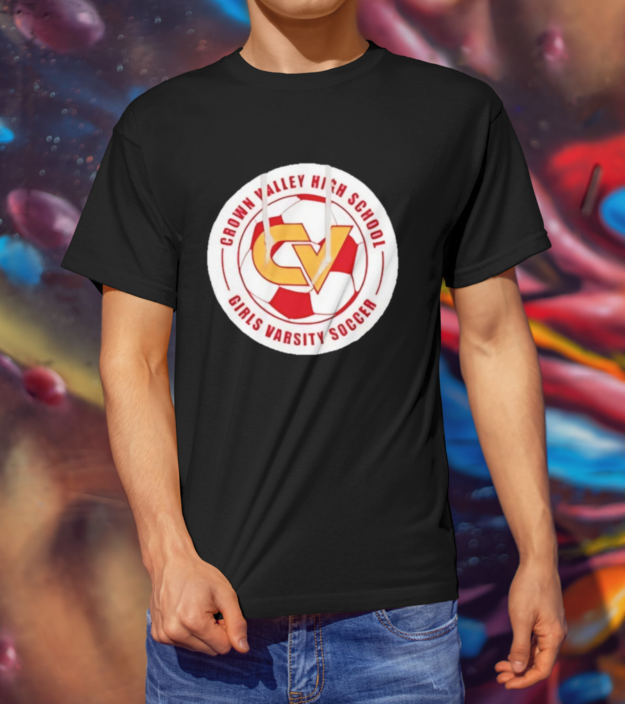 Crown Valley High School CV Girls Varsity Soccer Logo Soccer Ball T-Shirt