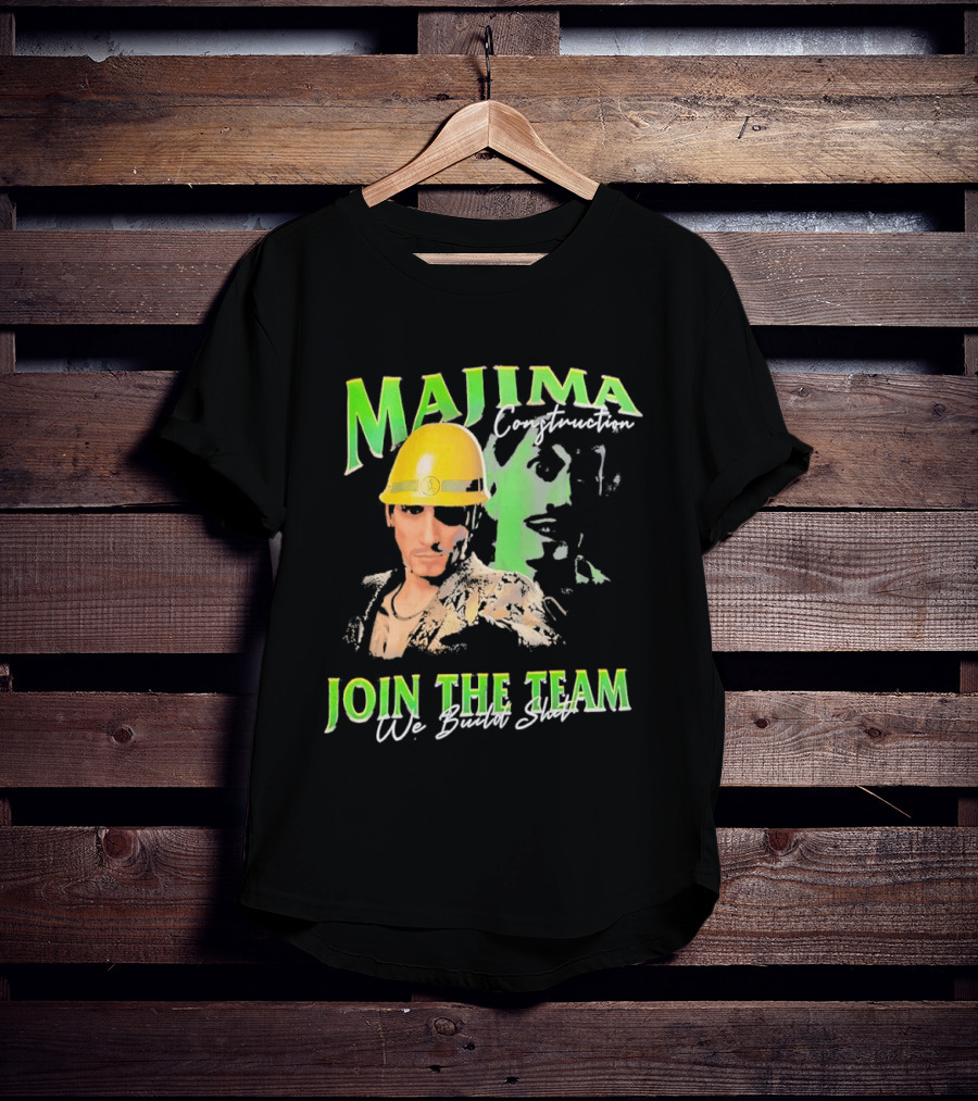 Majima Construction Join The Team We Build Surf T-Shirt