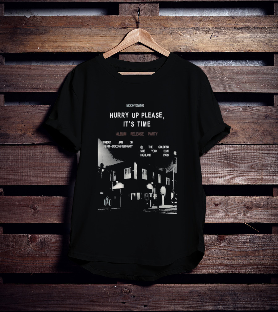 Moontower Hurry Up Please It's Time Highland Park California January 30 2026 T-Shirt
