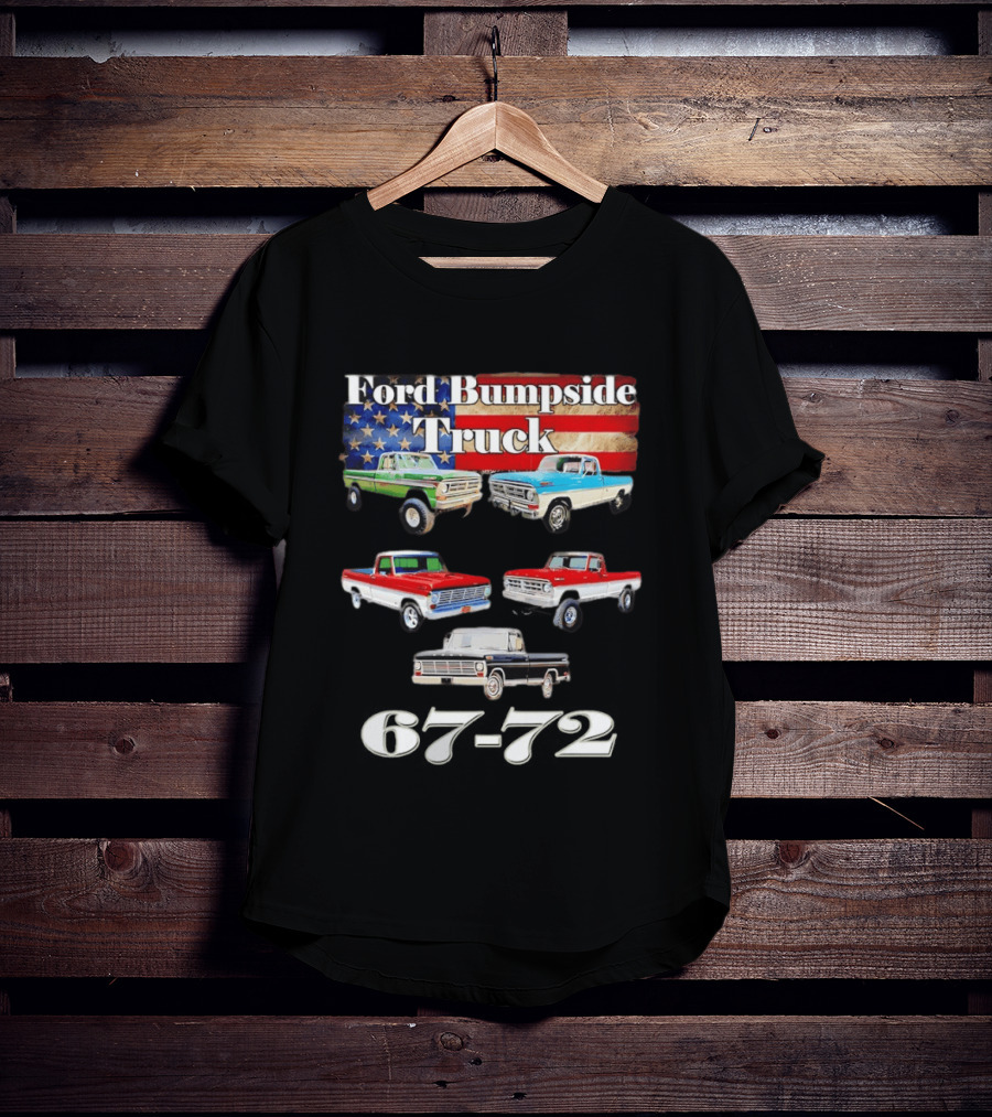 Ford Bumpside Truck 67 72 American Flag Classic Pickup Collection T-Shirt