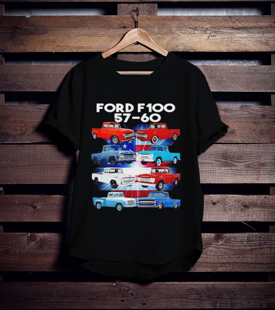 Ford F100 57 60 Classic American Pickup Truck Collection T-Shirt