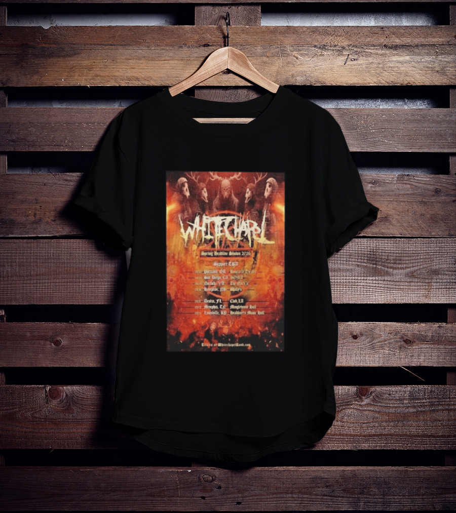 Whitechapel Spring Headline Shows 2026 Tour Dates And Locations T-Shirt