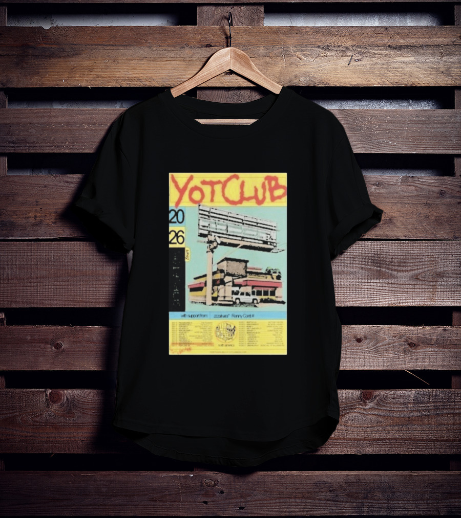 Yot Club 2026 Spring Tour North America Dates With Support From Zzzahara Remy Carr T-Shirt