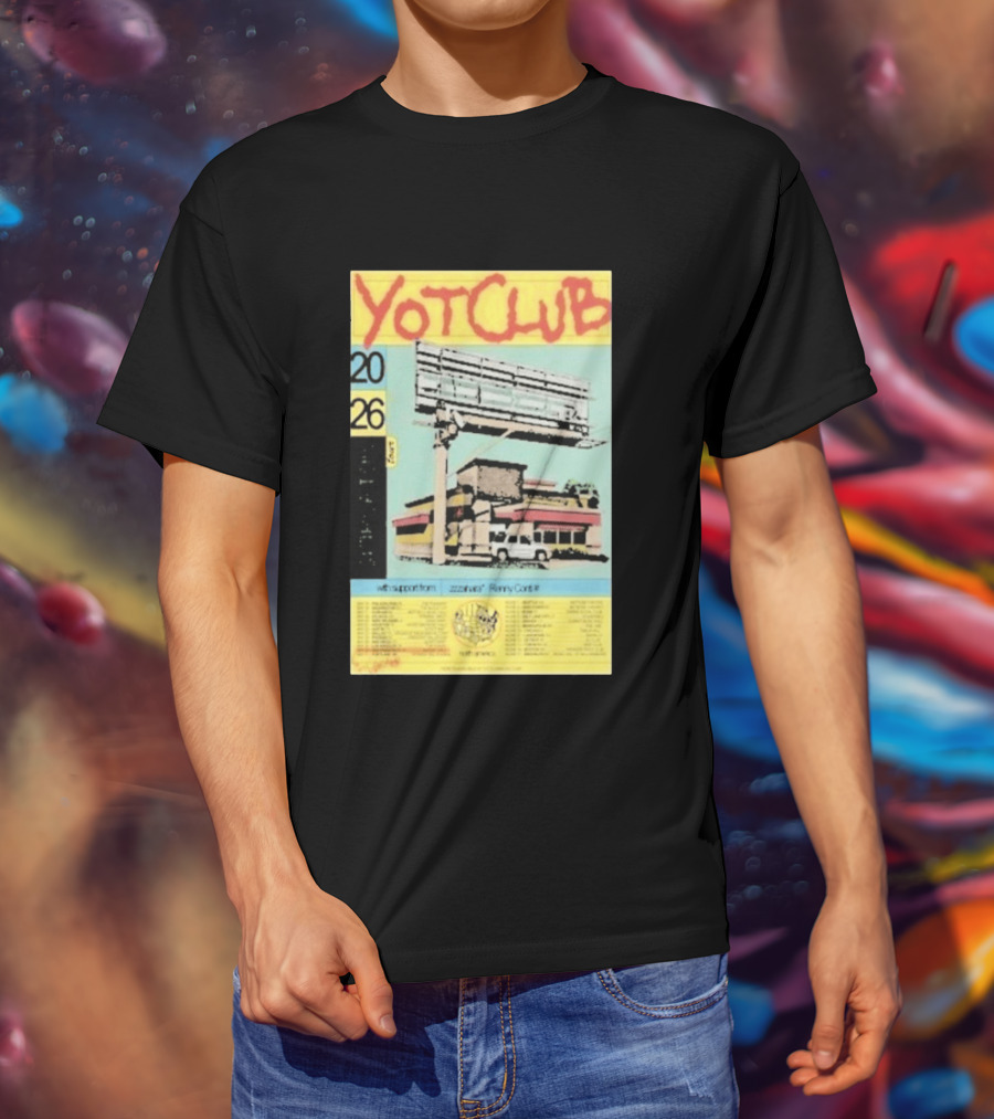 Yot Club 2026 Spring Tour North America Dates With Support From Zzzahara Remy Carr T-Shirt