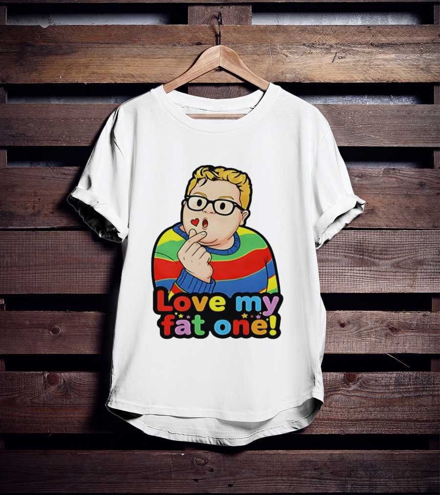 Love My Fat One Colorful Sweater T-Shirt