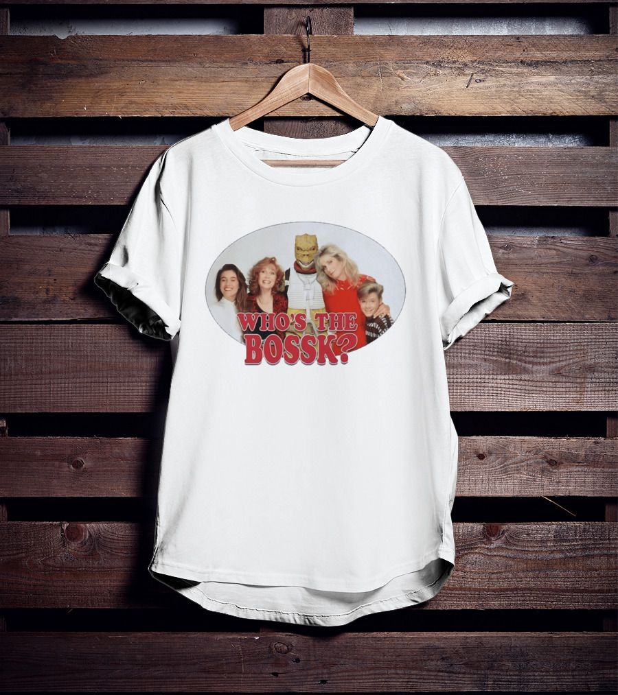 Who's The Bossk Star Wars Mashup 80s TV Sitcom T-Shirt