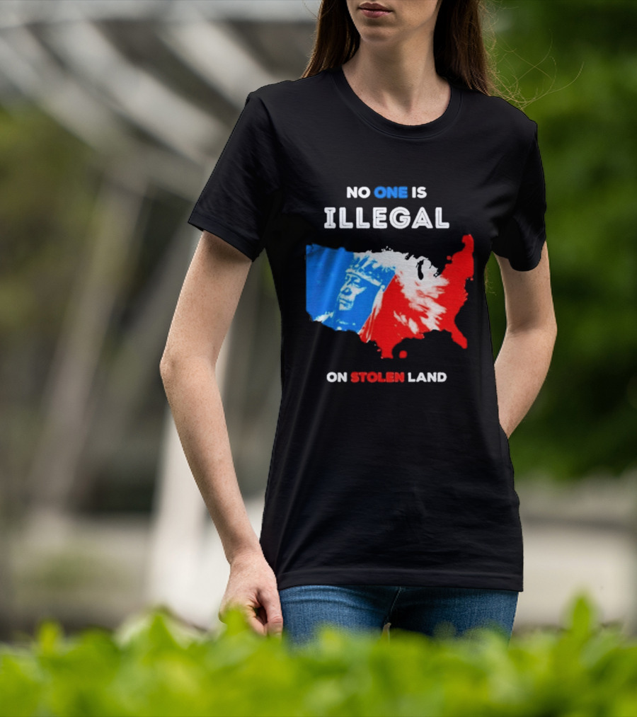 No One Is Illegal On Stolen Land Red Blue Map Indigenous American T-Shirt