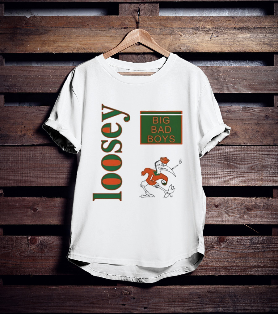 Big Bad Boys Loosey Miami Hurricanes T-Shirt