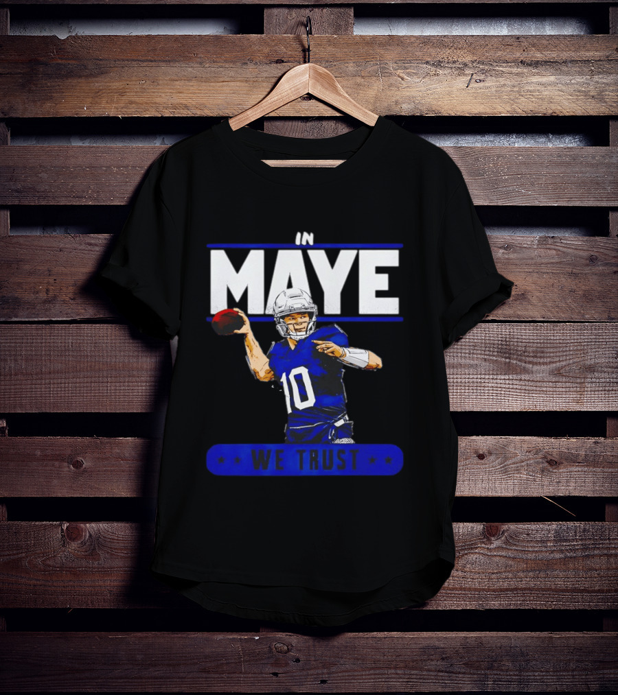 MAYE In We Trust New England Patriots Football T-Shirt