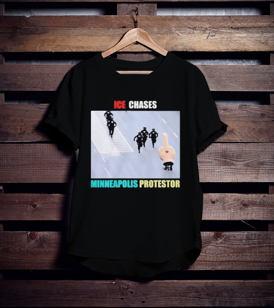 ICE Chases Minneapolis Protestor Middle Finger Gesture T-Shirt
