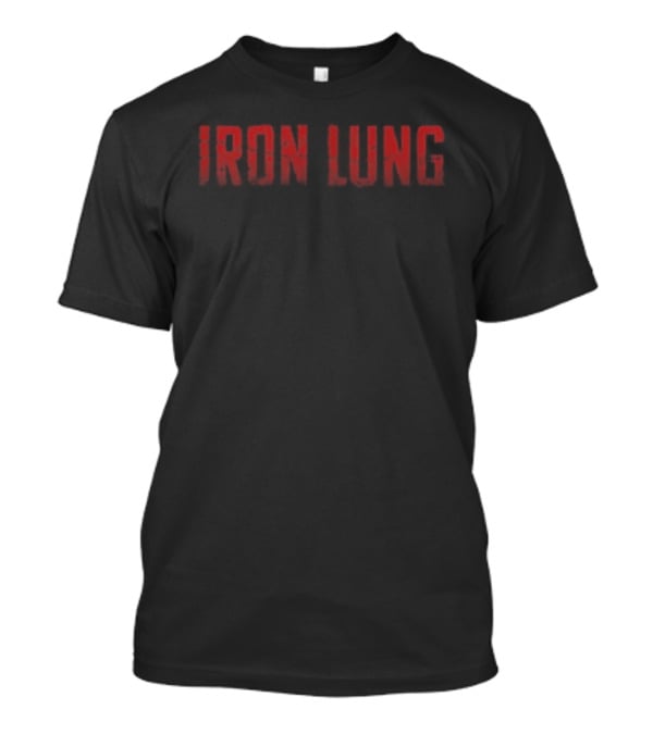 Iron Lung This Is Not An Execution It's An Execution Red T-Shirt