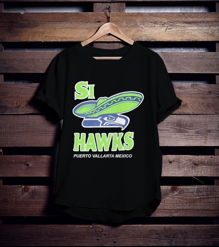 Si Hawks El Verdes De Nuevo T-Shirt