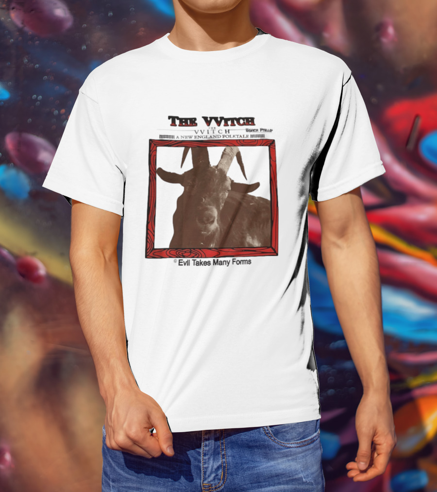The VVitch Evil Takes Many Forms New England Folktale T-Shirt