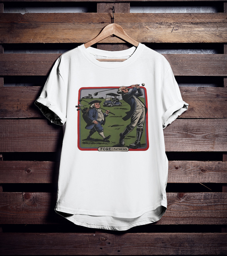 George Washington Benjamin Franklin Golf Cart Fore Fathers T-Shirt