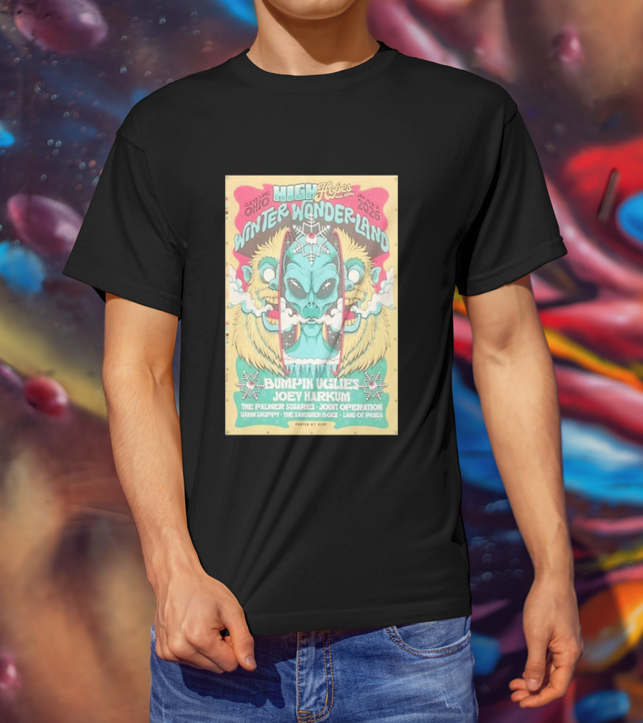 Cleveland Ohio High Hopes Winter Wonderland 2026 Bumpin Uglies Joey Harkum The Palmer Squares Joint Operation January 31 T-Shirt