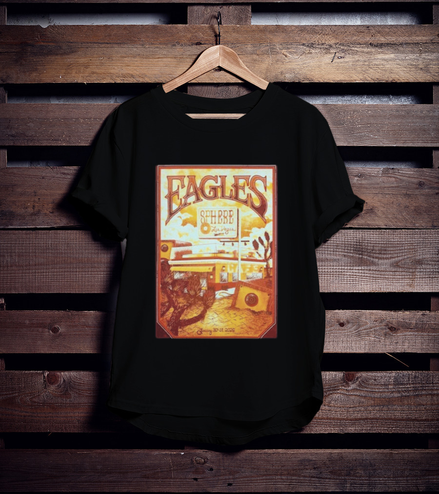 Eagles Sphere Las Vegas January 30 31 2026 T-Shirt