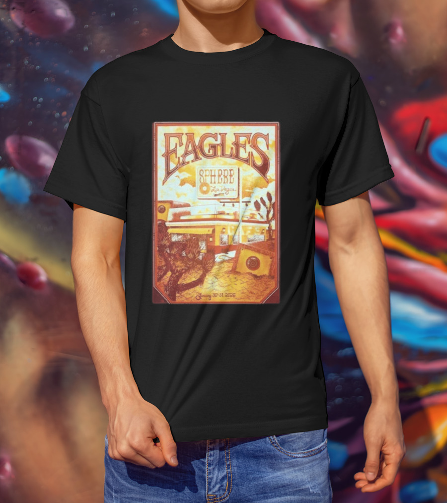 Eagles Sphere Las Vegas January 30 31 2026 T-Shirt