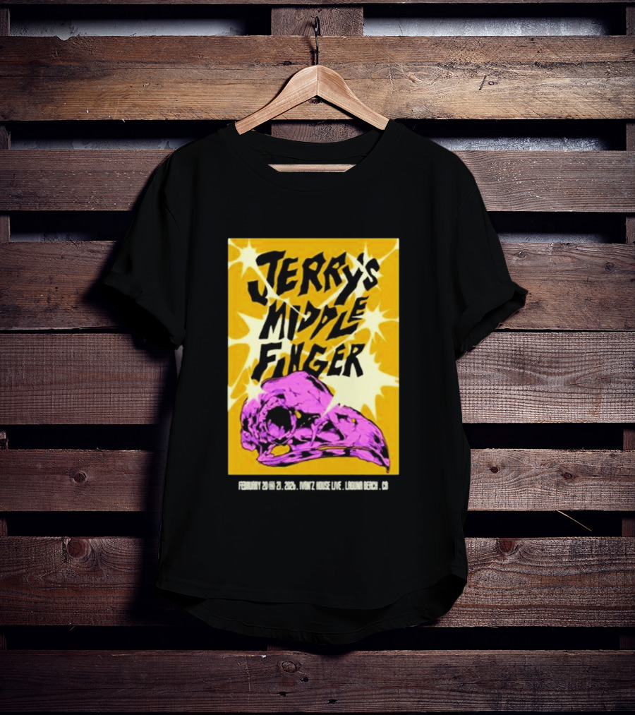 Jerry's Middle Finger Ivan's House Laguna Beach California February 20 & 21 2026 T-Shirt