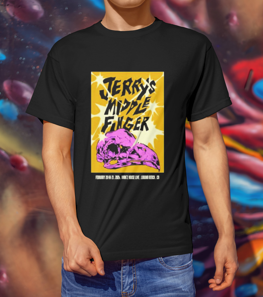 Jerry's Middle Finger Ivan's House Laguna Beach California February 20 & 21 2026 T-Shirt