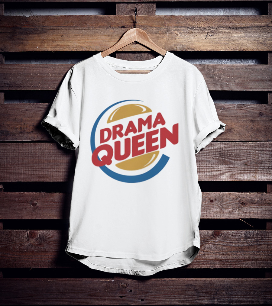 Drama Queen Burger T-Shirt