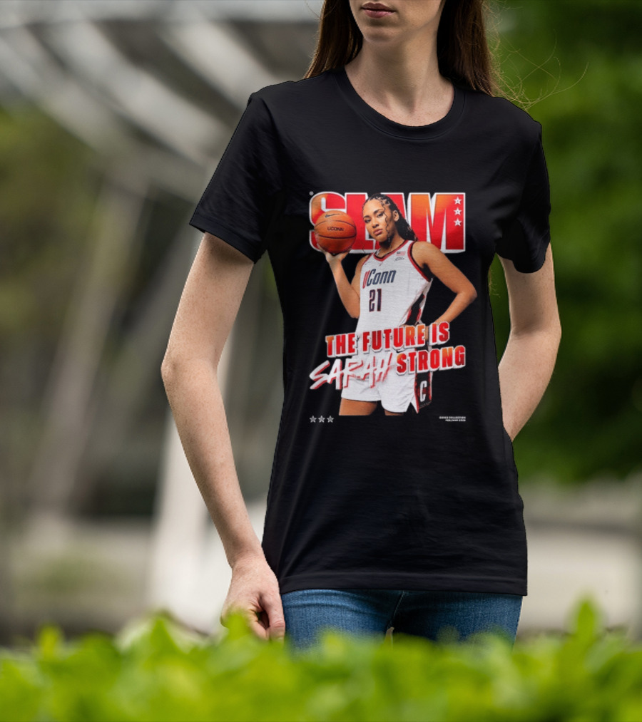 UConn Basketball Slam The Future Is Sarah Strong T-Shirt