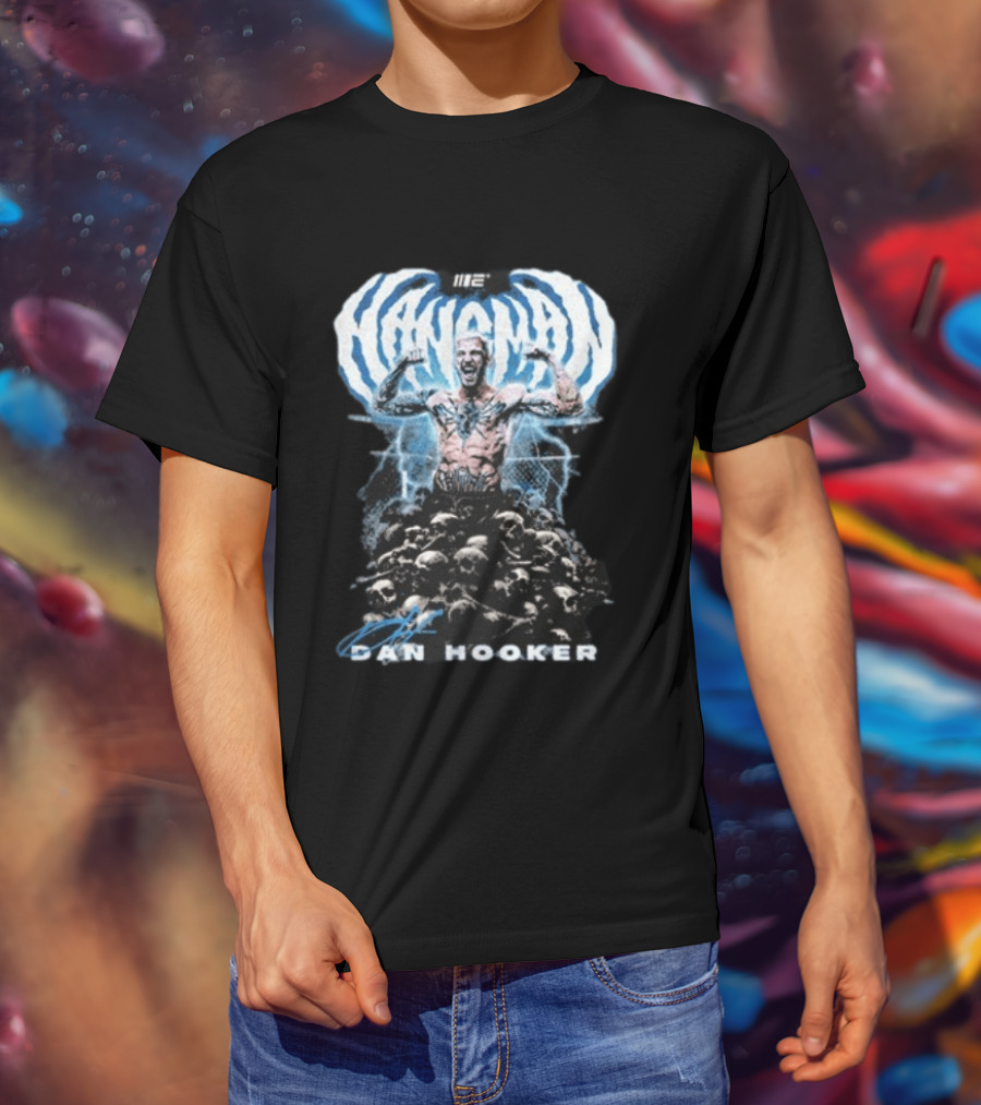 NANMAN Dan Hooker UFC Fighter Skulls Tattoo Champion T-Shirt