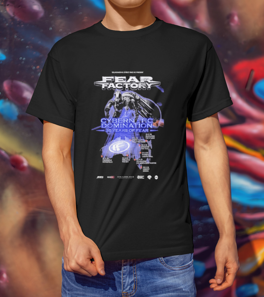 Fear Factory Cybernetic Domination 35 Years Of Fear Tour Dates Australia New Zealand T-Shirt