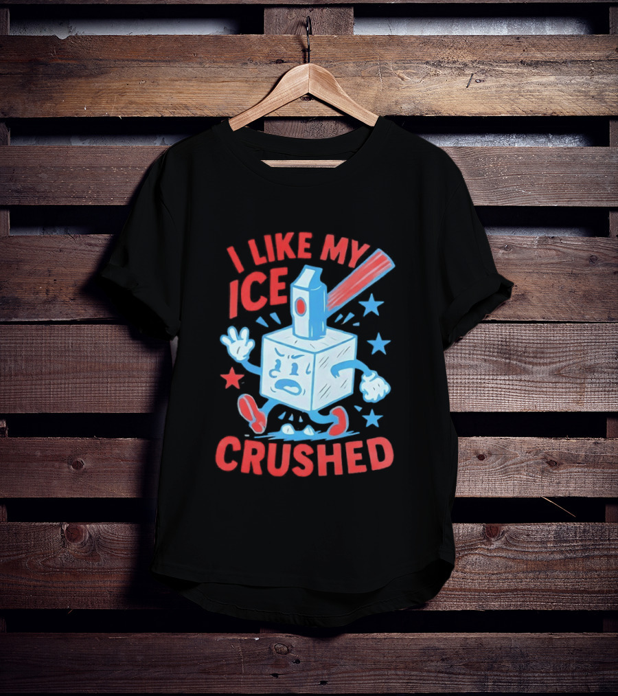 I Like My ICE Crushed Funny Ice Cube Hammer Stars T-Shirt