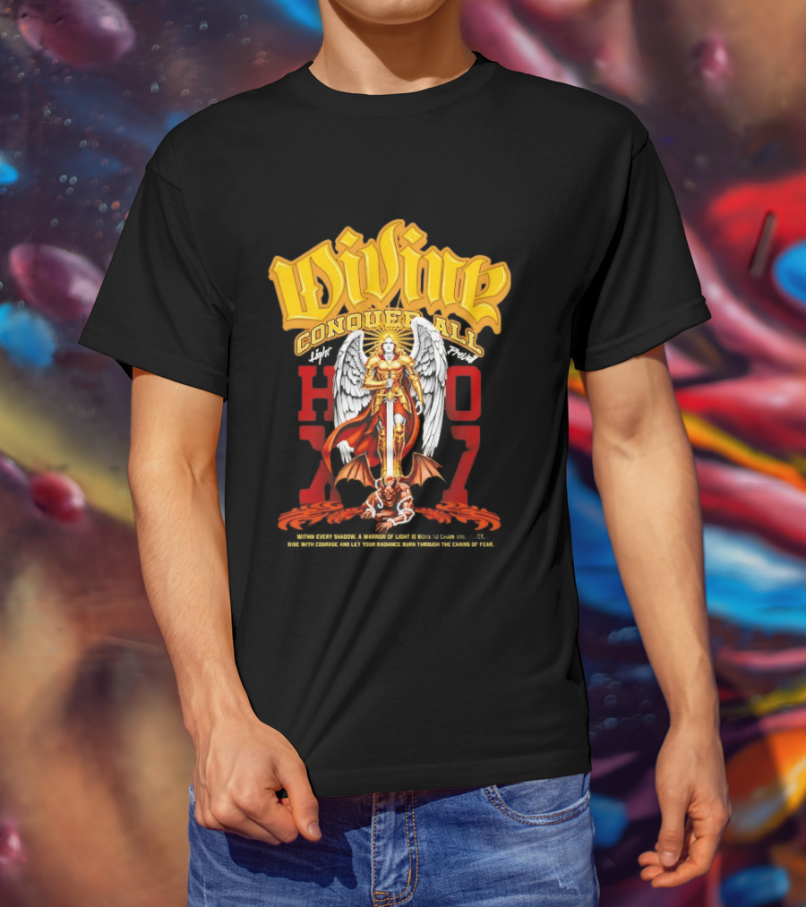 Divine Conquer All Angelic Warrior Battle HOXO17 T-Shirt