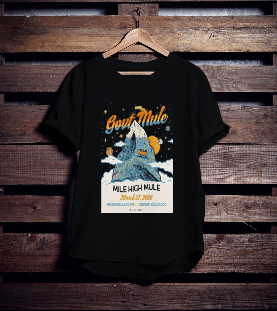 Gov't Mule Mission Ballroom Denver March 27 2026 Event Mountain T-Shirt