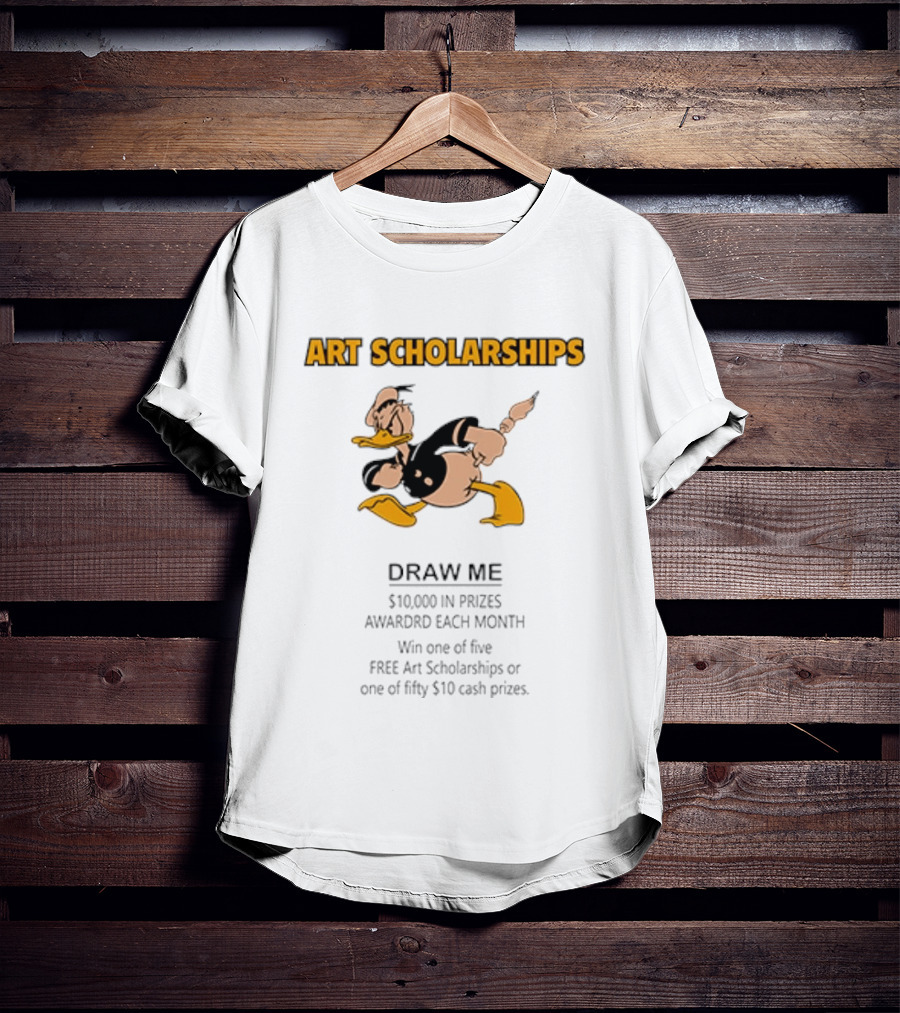 Art Scholarships Draw Me Cartoon Duck $10,000 Prizes Monthly T-Shirt