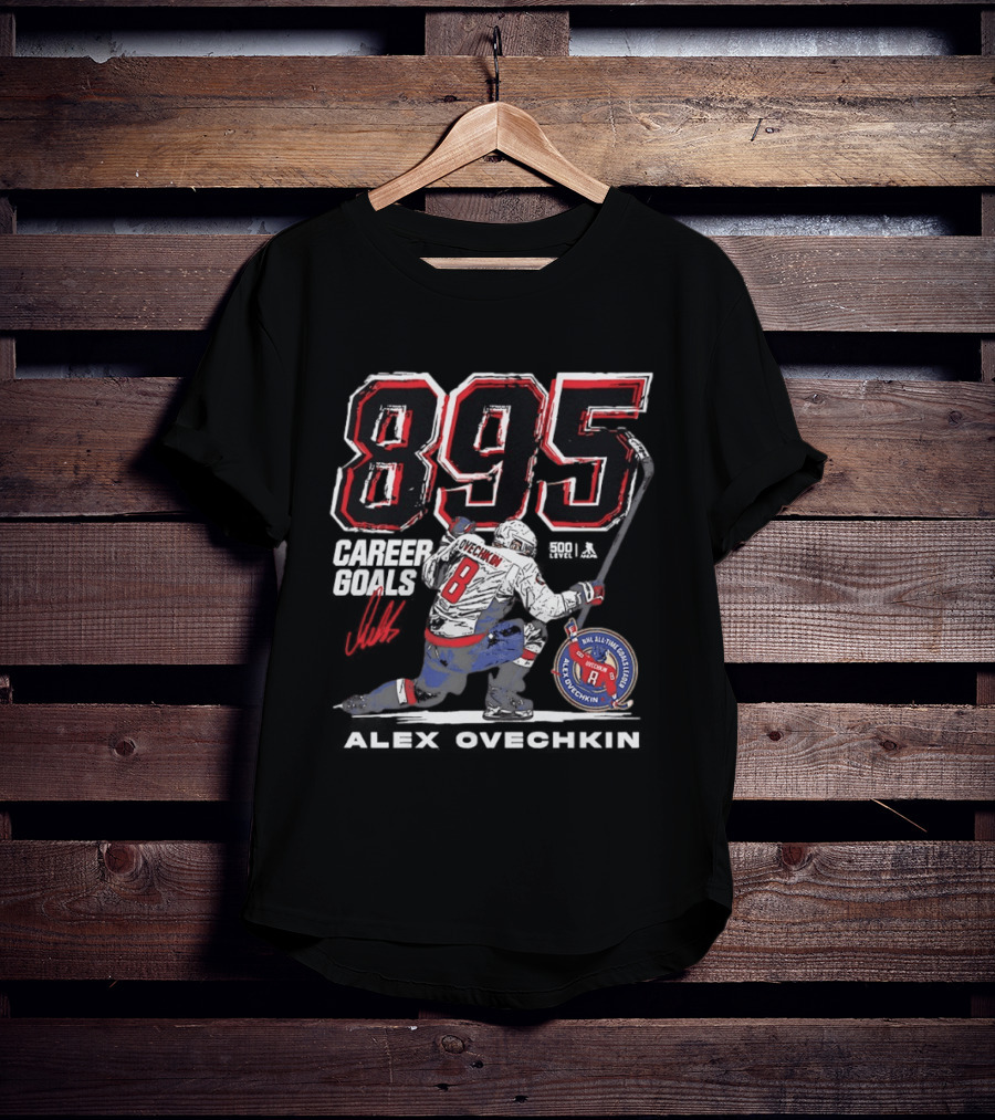 Alexander Ovechkin 895 Career Goals Washington Capitals NHL All Time Goal Leader T-Shirt