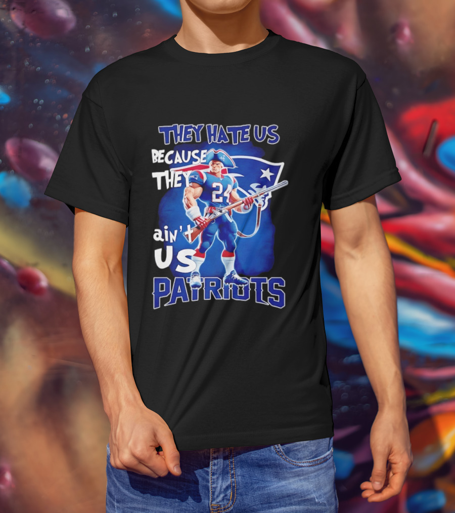 They Hate Us Because They Ain't Us Patriots 24 Holding Shotgun T-Shirt