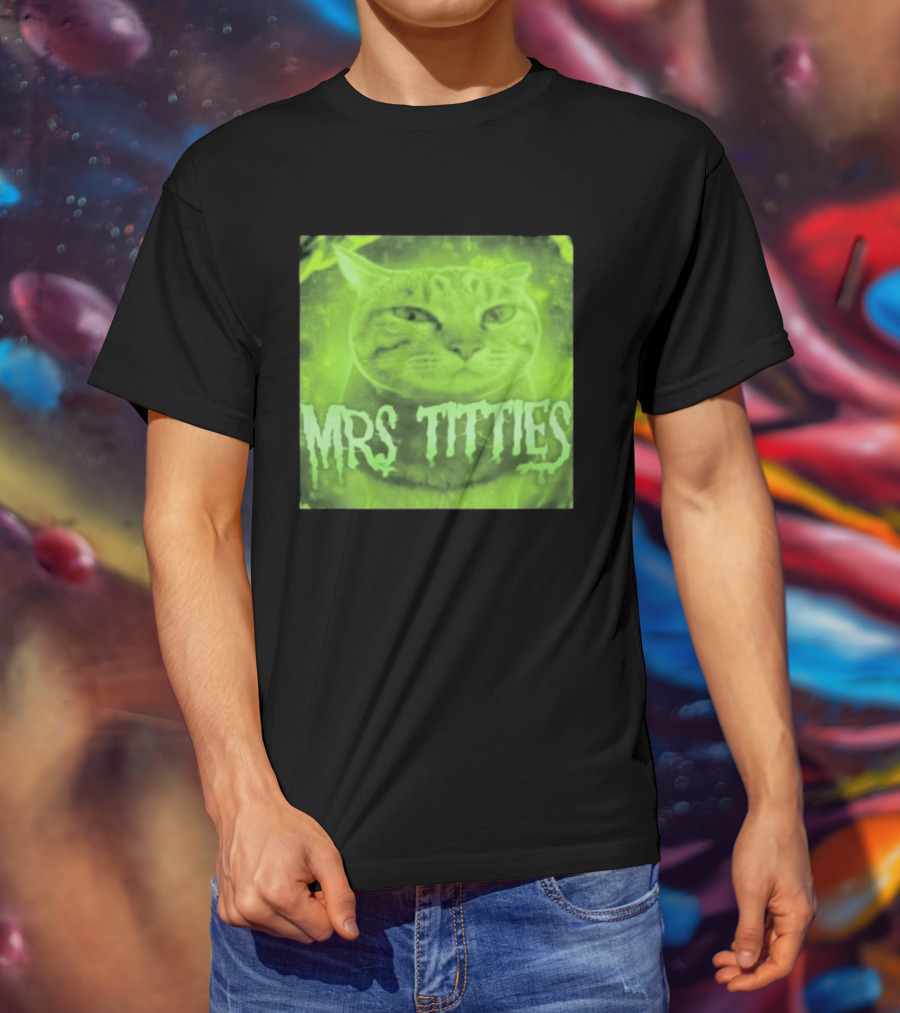 Mrs Titties Cat Glowing Neon Green Feline T-Shirt