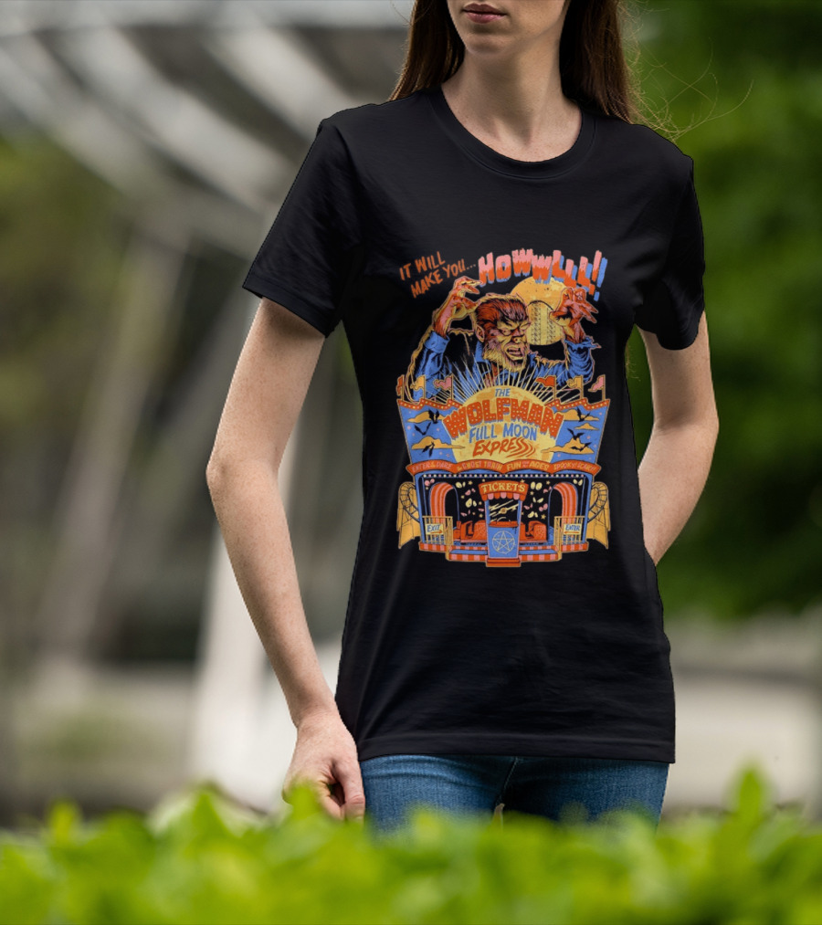 The Wolfman Full Moon Express Howl Enter If You Dare Ghost Train Spooky Scary Fun T-Shirt