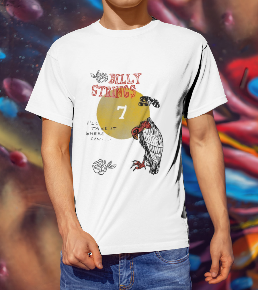Billy Strings I'll Take It Where I Can Vulture And Sun T-Shirt