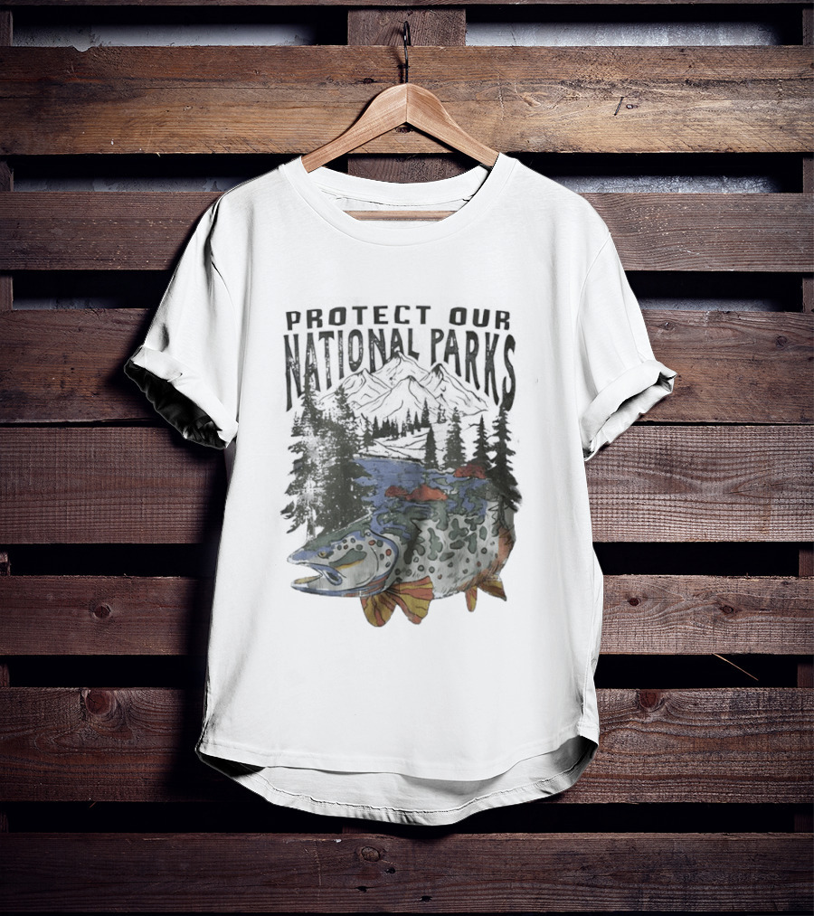 Protect Our National Parks Fish And River Conservation T-Shirt