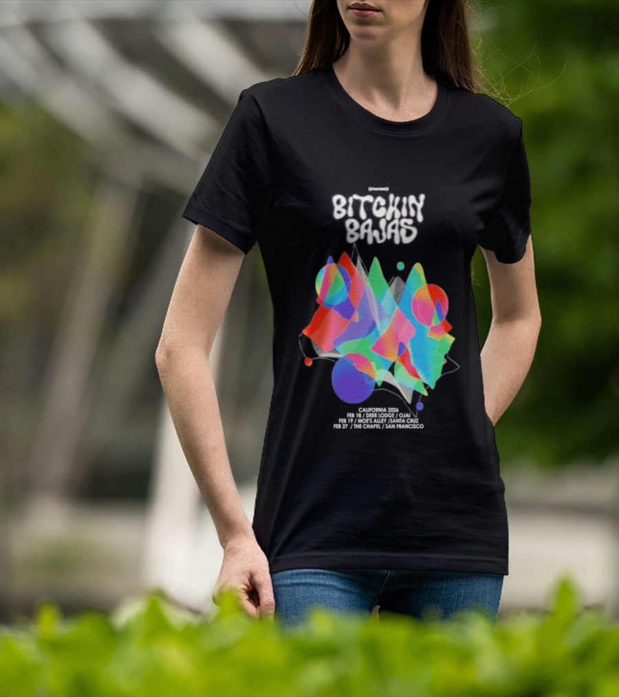Bitchin Bajas California February 2026 Psychedelic T-Shirt