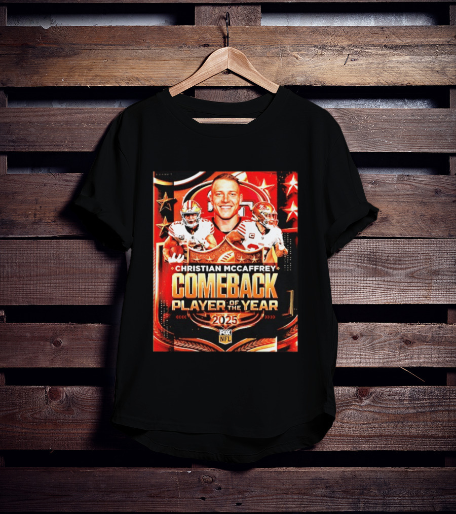 Christian McCaffrey 2025 NFL Comeback Player Of The Year San Francisco 49ers T-Shirt