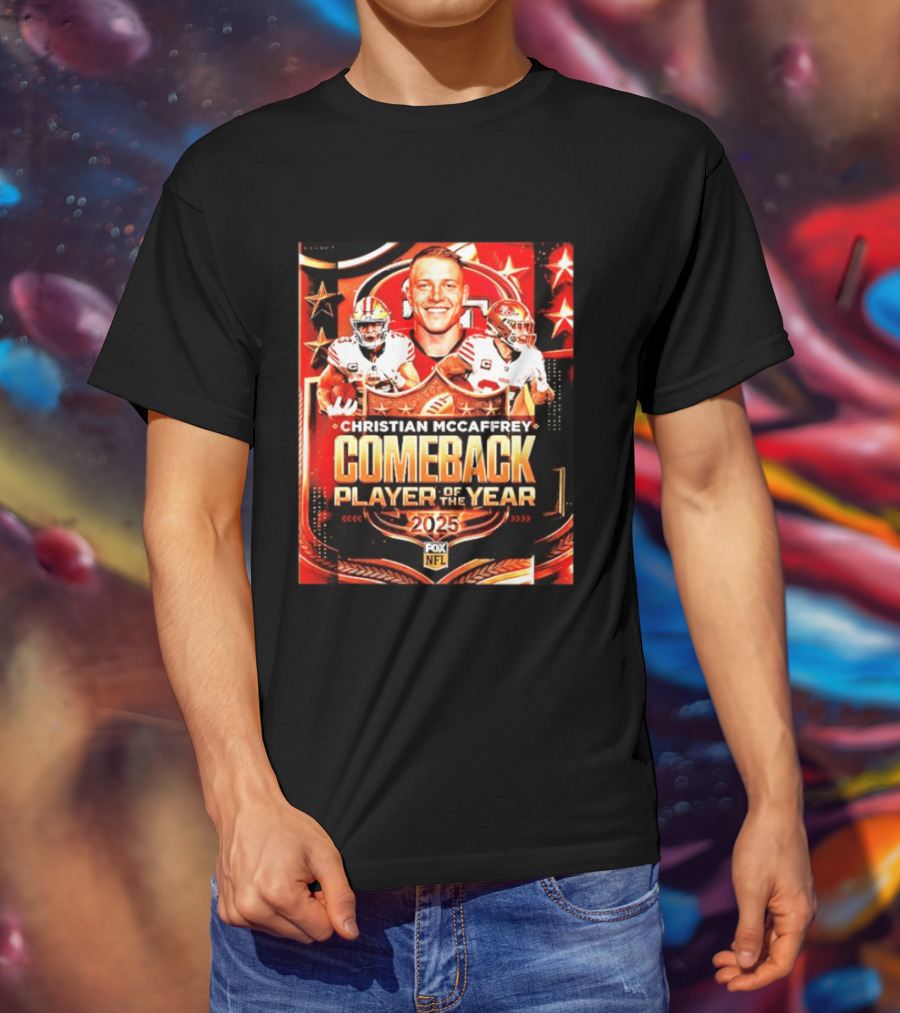 Christian McCaffrey 2025 NFL Comeback Player Of The Year San Francisco 49ers T-Shirt